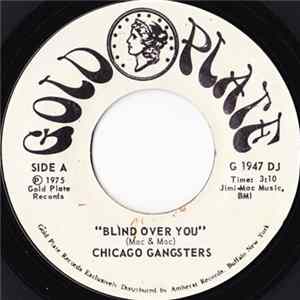 Chicago Gangsters - Blind Over You FLAC album