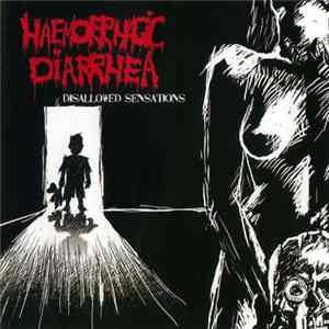 Haemorrhagic Diarrhea - Disallowed Sensations FLAC album