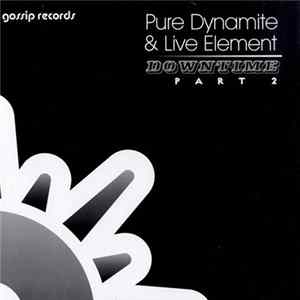 Pure Dynamite & Live Element - Downtime (Part 2) FLAC album
