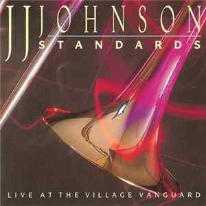 JJ Johnson - Standards - Live At The Village Vanguard FLAC album