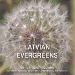 Māris Briežkalns & Māris Briežkalns Quintet - Latvian Evergreens FLAC album