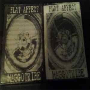 Flat Affect / Maggotribe - Flat Affect / Maggotribe FLAC album