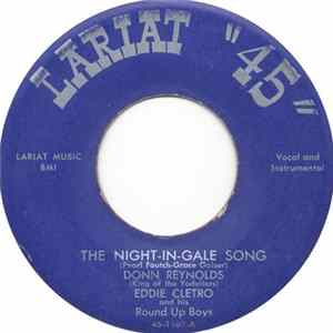 Donn Reynolds, Eddie Cletro and his Round Up Boys - The Night-In-Gale Song FLAC album