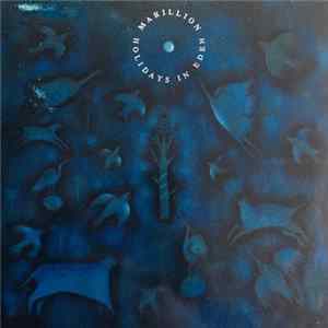 Marillion - Holidays In Eden FLAC album