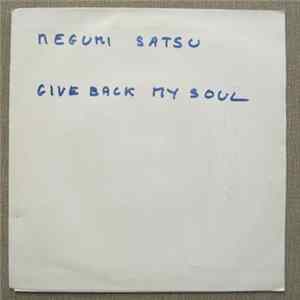 Mégumi Satsu - Give Back My Soul FLAC album