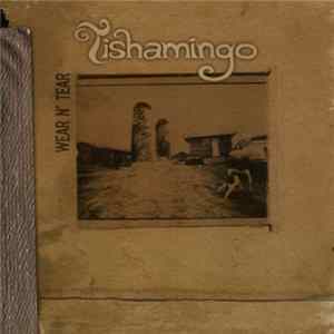 Tishamingo - Wear N' Tear FLAC album
