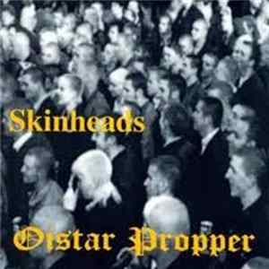 Oistar Proper - Skinheads FLAC album