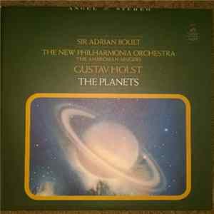 Holst - Sir Adrian Boult, The New Philharmonia Orchestra With Chorus - The Planets FLAC album