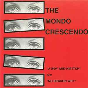 The Mondo Crescendo - A Boy And His Itch FLAC album
