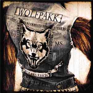 Wolfpakk - Wolves Reign FLAC album
