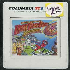 David Ossman Starring The Firesign Theatre - How Time Flys (A Hi-Fi Sci-Fi Comedy) FLAC album