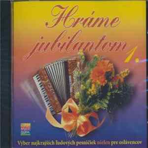 Various - Hráme Jubilantom 1. FLAC album