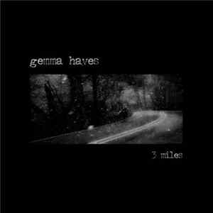 Gemma Hayes - 3 Miles FLAC album