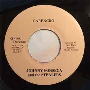 Johnny Fonseca And The Stealers - Carencro / Le Vieux Agriculteur FLAC album