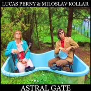 Lucas Perny & Miloslav Kollar - Astral Gate FLAC album