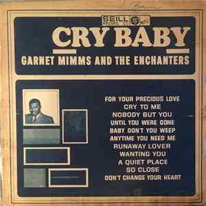 Garnet Mimms And The Enchanters - Cry Baby And 11 Other Hits FLAC album