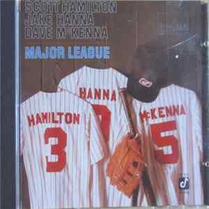 Scott Hamilton / Jake Hanna / Dave McKenna - Major League FLAC album
