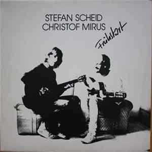 Stefan Scheid, Christof Mirus - Frühstart FLAC album
