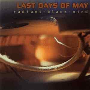 Last Days Of May - Radiant Black Mind FLAC album