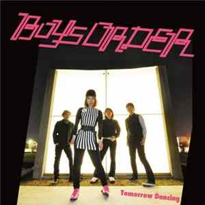 Boys Order - Tomorrow Dancing FLAC album