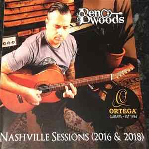 Ben Woods - Nashville Sessions (2016 & 2018) FLAC album