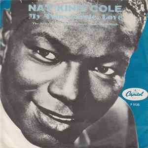 Nat King Cole With The Merry Young Souls, Ralph Carmichael's Orchestra - My True Carrie, Love FLAC album