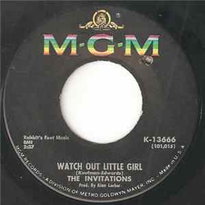 The Invitations - Watch Out Little Girl / You’re Like A Mystery FLAC album