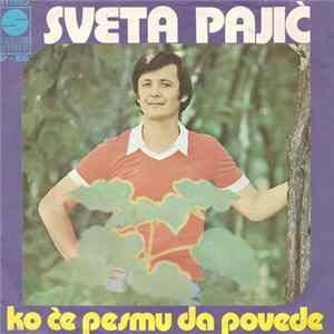 Sveta Pajić - Ko Će Pesmu Da Povede FLAC album