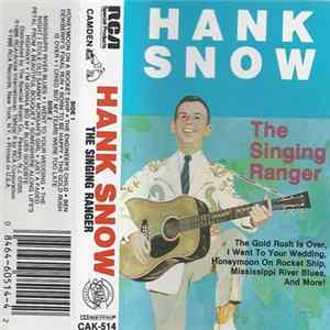 Hank Snow, The Singing Ranger And His Rainbow Ranch Boys - The Singing Ranger FLAC album