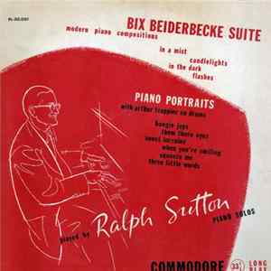 Ralph Sutton - Bix Beiderbecke Suite / Piano Portraits FLAC album