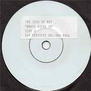 The 25th Of May - What's Going On? FLAC album