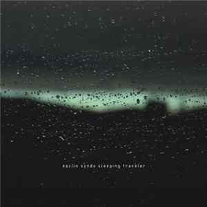 Esclin Syndo - Sleeping Traveler FLAC album