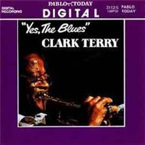 Clark Terry - Yes, The Blues FLAC album