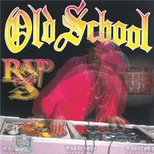 Various - Old School Rap Volume 3 FLAC album
