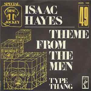 Isaac Hayes - Theme From The Men / Type Thang FLAC album