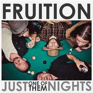 Fruition - Just One Of Them Nights FLAC album