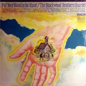 The Blackwood Brothers Quartet - Put Your Hand In The Hand FLAC album
