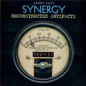 Larry Fast, Synergy - Reconstructed Artifacts FLAC album