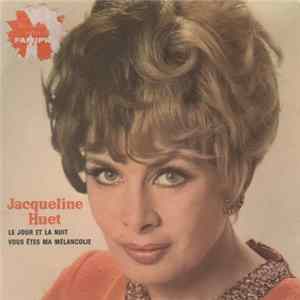 Jacqueline Huet - Le Jour Et La Nuit FLAC album