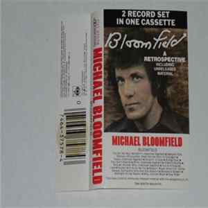 Mike Bloomfield - Bloomfield: A Retrospective FLAC album