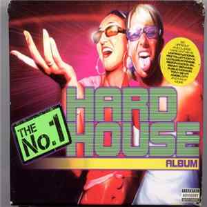 Various - The No. 1 Hard House Album FLAC album