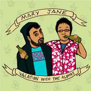 Mary Jane / Vacation With The Alohas - Split FLAC album