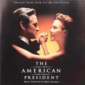 Marc Shaiman - The American President (Original Score From The Motion Picture) FLAC album