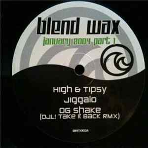 Various - Blend Wax - January 2004 Part 1 FLAC album