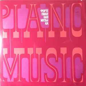 Alexei Lubimov - Piano Music Of The Twentieth Century FLAC album