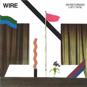Wire - On Returning (1977-1979) FLAC album