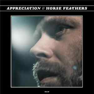 Horse Feathers - Appreciation FLAC album