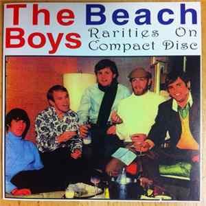 The Beach Boys - Rarities On Compact Disc FLAC album