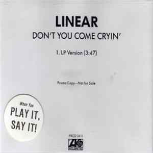 Linear - Don't You Come Cryin' FLAC album