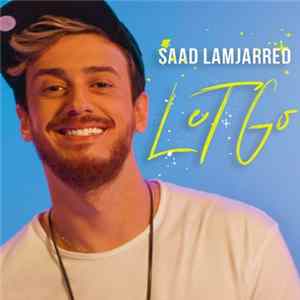 Saad Lamjarred - Let Go FLAC album